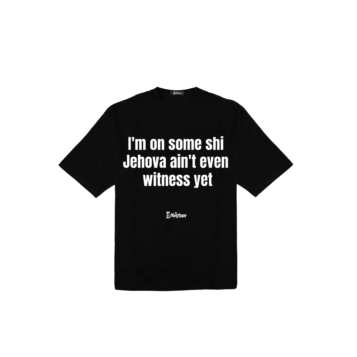 Witness T-Shirt